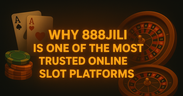 Why 888jili Is One of the Most Trusted Online Slot Platforms_resize